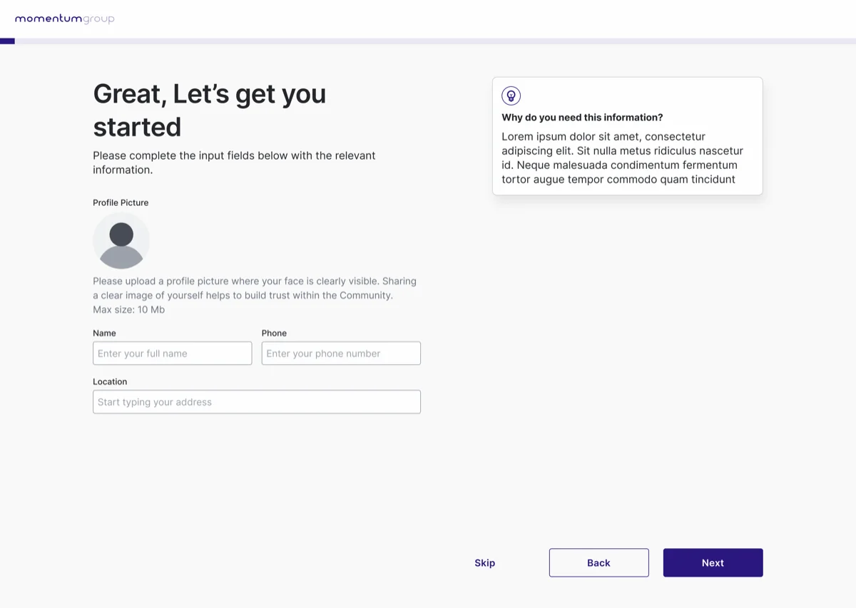 One step of an onboarding wizard — a progress bar, a "Great, let's get you started" heading, profile-picture, name, phone and location fields, a "Why do you need this information?" help card, and Skip / Back / Next.
